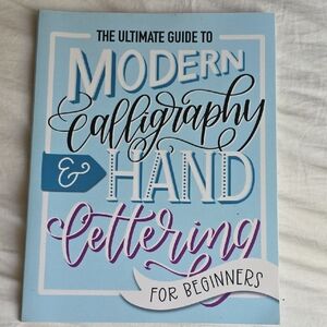 Modern Calligraphy & Hand Lettering Guide